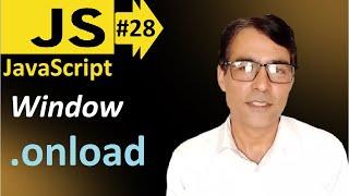 Window onload event in JavaScript | JavaScript basic lesson - 28 | JavaScript for beginners