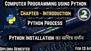 Python Installation| Versions | computer Programming using python| 5th Sem CS & It Polytechnic