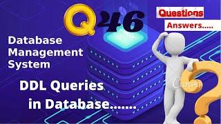 DDL Queries|SoftTech DH|MySQL|Database Management System Questions Set-46