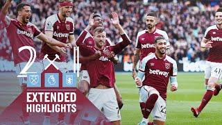 EXTENDED HIGHLIGHTS | WEST HAM UNITED 2-1 ASTON VILLA