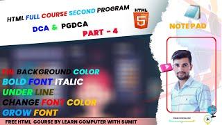 html full course in hindi  | part - 4 | Background color html | Bold | italic | font size |underline