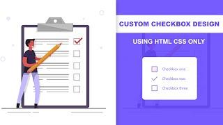 Custom Checkbox CSS | Styling Checkbox | Pure CSS Tutorial