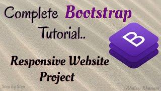 Bootstrap Crash Course for beginners along with one Responsive Website Project.