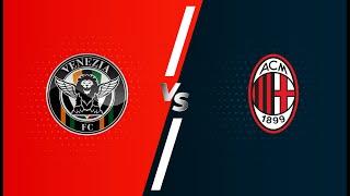 Trực Tiếp Bóng Đá - Venezia vs Ac Milan | Serie A 2021/22