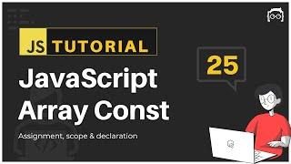 #25 JavaScript Bangla Tutorial | JavaScript Array Constant