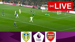 ????Leeds United vs Arsenal LIVE | Premier League 22/23 | Match LIVE Now Today