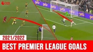 The BEST goals of the Premier League season 2021-2022