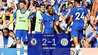 Chelsea 2-1 Leicester | Sterling Scores First Chelsea Goals | Extended Premier League Highlights