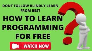 How to learn Programming as Beginner for free | Learn Coding at home for free 2023