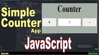 Simple Counter JavaScript | JavaScript Project For Students | #SmartCode