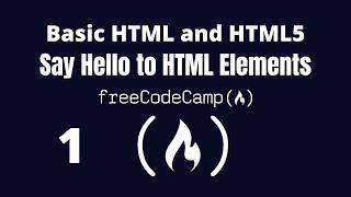 Say Hello to HTML Elements | Basic HTML and HTML5 | Responsive Web Design | Challenge 1 freecodecamp