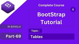 table in bootstrap or how to make beautiful table | bootstrap 5 tutorial full course bangla