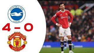 Unbelievable: Brighton Vs Manchester United 4-0 Highlights