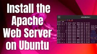 How To Install the Apache Web Server on Ubuntu 22.04