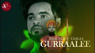 Haacaaluu Caalaa- Gurraale- New Ethiopian Oromo Music 2021 (OfficialVideo )