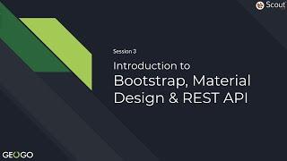 Introduction to Bootstrap, Material Design & REST API | Full Stack Internship Program | Session 3