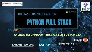 PYTHON FS MC | DAY 19 Django Form widget , Ruby on Rails vs. Django