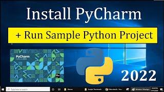 How to install PyCharm IDE on Windows 10 | Run Sample Python Project on PyCharm [Updated 2022]