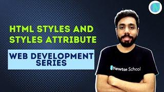 Lecture 5 HTML Styles and Styles Attribute | Web Development Series | HTML CSS JS