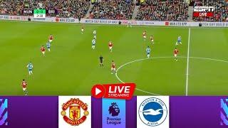 ???? LIVE : Brighton vs Man United | Premier League | Manchester United vs Brighton | Live Match Tod