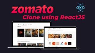 Zomato Clone with ReactJS | Cloning Indian Startup UI | ReactJS Food Delivery App