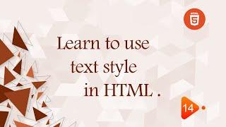 [Learn HTML5 in Arabic] #14 Learn To Use TextStyle in HTML