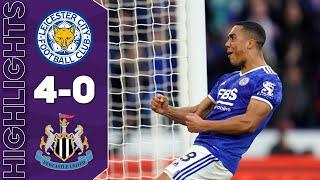 Leicester City vs Newcastle United 4-0 Highlights | Premier League - 2021/2022