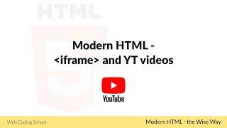 Learn modern HTML fast [2023] - Iframe and YouTube