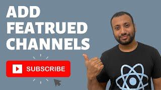 how to feature channels to your YouTube channel | Bangla tutorial