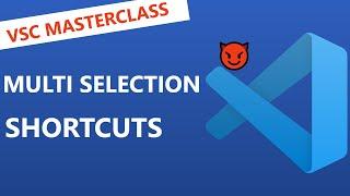 Multi Selection Shortcuts In Visual Studio Code Editor || #HuXnWebDev ||