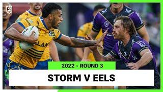 Melbourne Storm v Parramatta Eels Round 3, 2022 | Full Match Replay | NRL