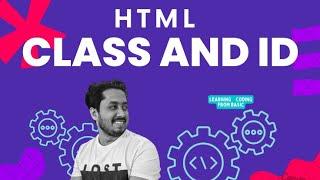 HTML Class and ID || Html class and id attributes || Web Development Tutorial