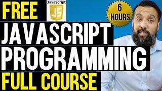 FREE JavaScript Programming ( Full Course ) Beginner to Advance