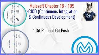 Mulesoft Chapter 18 [ CICD ] | 09 - Git push and Pull