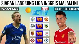 Jadwal Liga Inggris Malam ini Pekan 8 | Leicester vs Man united | Siaran Langsung Live Sctv