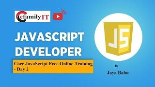 Core JavaScript Free Online Training - Day 2 - Master JavaScript by Jaya Babu