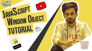 5. Manipulating Websites Using JS Window Object _ Javascript Tutorial Bangla