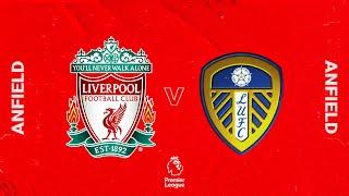 Matchday Live: Liverpool vs Leeds United | Latest build-up from Anfield