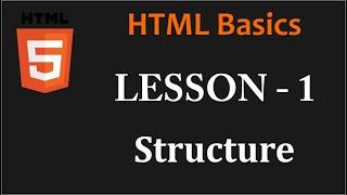 Learn HTML 5 Basic Structure Class#1