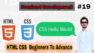 Hello World in CSS | HTML CSS Frontend Website Development For Beginners in Hindi