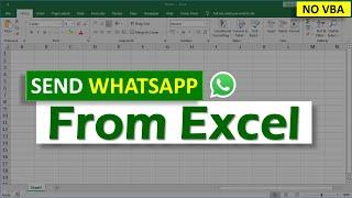 ????  How To Send WhatsApp Message From Excel - NO VBA