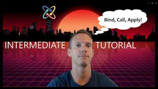 Understanding the JavaScript Functions bind, call, and apply [Intermediate Tutorial]