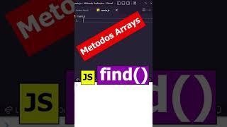 ¿Cómo se usa FIND JavaScript? - MÉTODOS de los ARREGLOS - #shorts