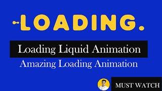 Awesome Liquid Text  Loading Animation Effect using html5 CSS3 | sheikh sarowar | Bangla Tutorial