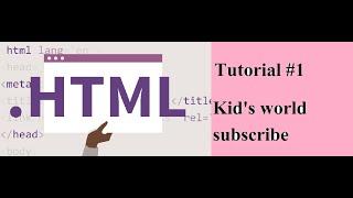 Basics HTML5 Creation || How to make a simple HTML file || Kids world || @craftyhub