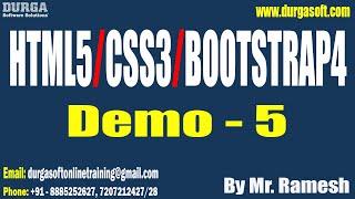 HTML5/CSS3/BOOTSTRAP4 tutorials || Demo - 5 || by Mr. Ramesh On 21-11-2022 @9PM IST