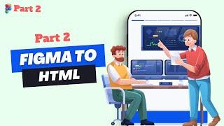 Figma To Html পার্ট ২ । How to Convert Figma Into HTML, CSS , JS & Bootstrap Landing Page Design