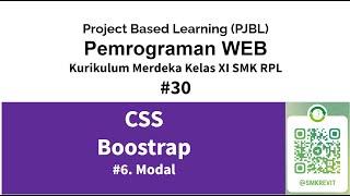 Bootstrap CSS 30 Modal  Kurikulum Merdeka Pemrograman Web Kelas XI SMK RPL