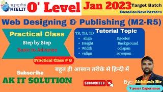 #8 HTML || TR, TH, TD ATTRIBUTE || Table Tag || M2-R5 O Level || Web Designing & Publishing || OLeve