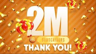 እናመሰግናለን !! 2,000,000 SUBSCRIBERS !!THANK YOU FOR WATCHING & SUBSCRIBING OUR YOUTUBE CHANAL!!!!!!!